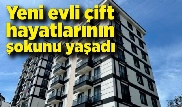 10 günlük yeni evli çift hayatlarının şokunu yaşadı