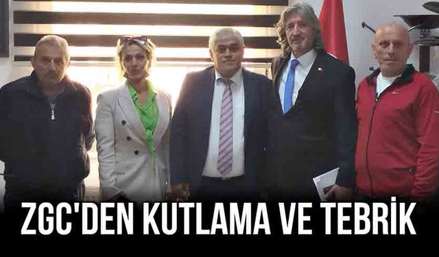 ZGC' den kutlama ve tebrik