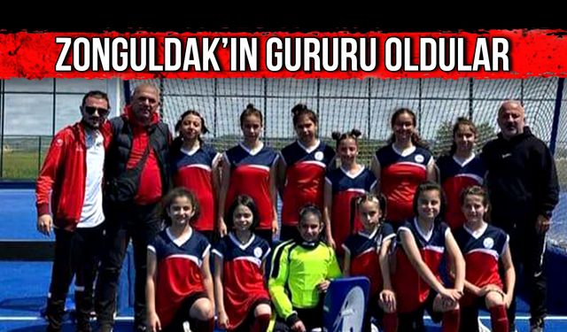 Kızlarımız, Zonguldak’ın gururu oldular