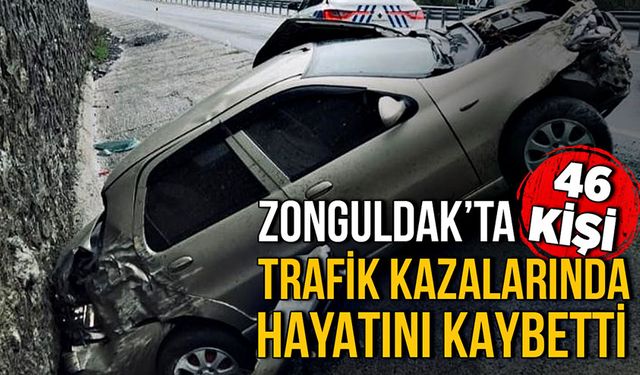 Zonguldak’ta 46 kişi trafik kazalarında hayatını kaybetti