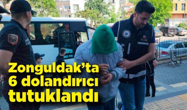 Zonguldak'ta dolandırıcılık operasyonunda 6 tutuklama