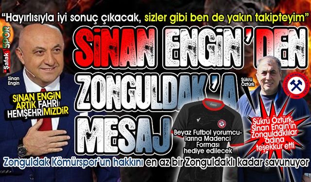 Zonguldak Kömürspor, Sinan Engin’i “fahri hemşehri” ilan etti... Hakkımızı bir Zonguldaklı gibi savunuyor