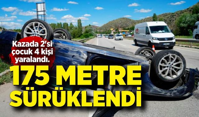 Ticari araçla çarpışan otomobil 175 metre sürüklendi: 4 yaralı