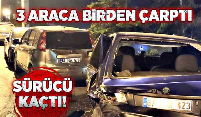 3 araca birden çarpan sürücü kaçtı!