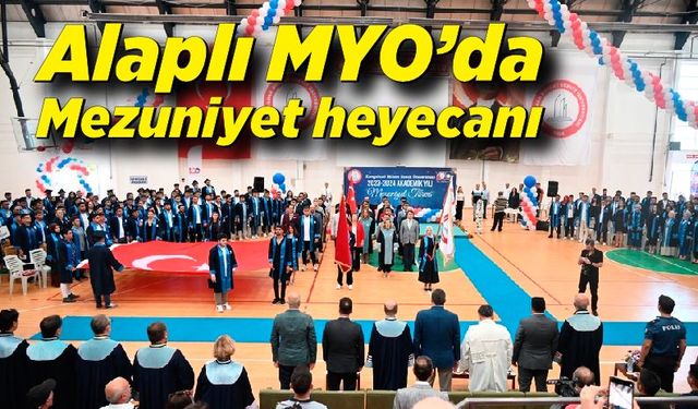 Alaplı MYO’da Mezuniyet heyecanı