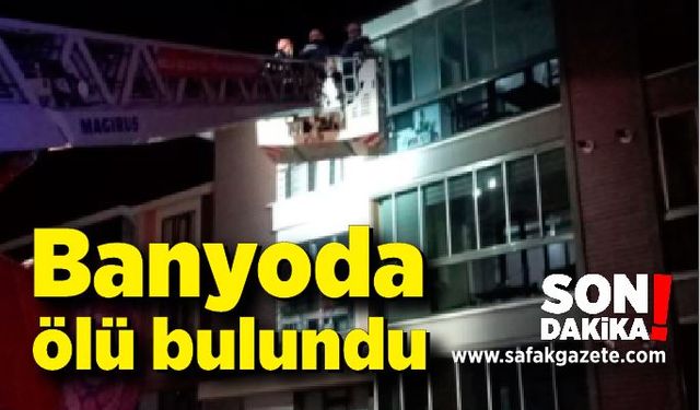 70 yaşındaki adam banyoda ölü bulundu