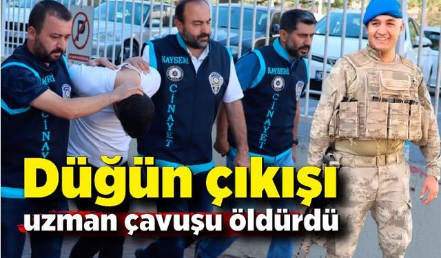 Düğün çıkışı uzman çavuşu öldürdü