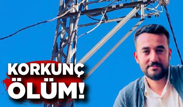 Elektrik akımına kapılan mühendis hayatını kaybetti