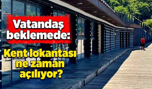 Vatandaş beklemede: Kent lokantası ne zaman açılıyor?