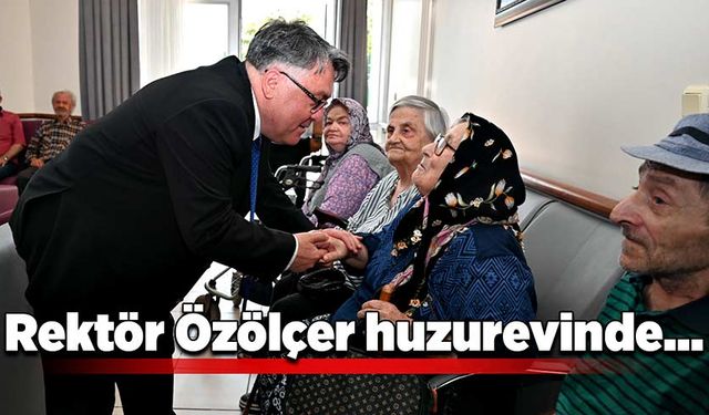 Rektör Özölçer’den huzurevinde…