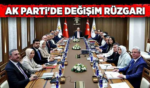 AK Parti’de değişim rüzgârları