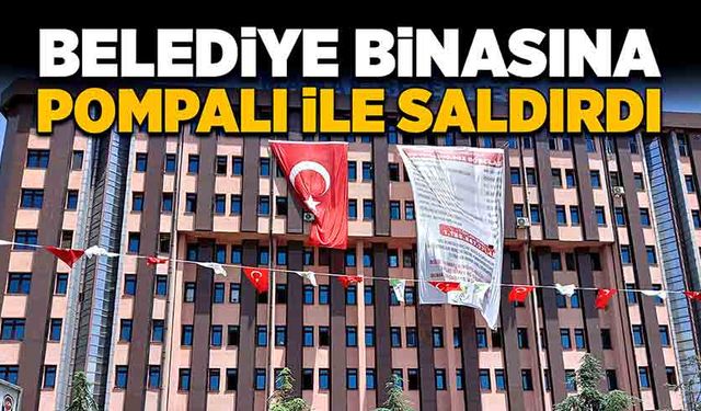 Belediye binasına pompalı tüfek ile saldırdı