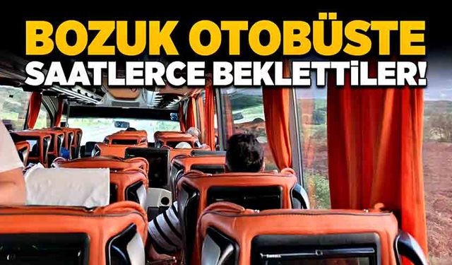 3 saat boyunca bozuk otobüsün içerisinde bekletildiler!