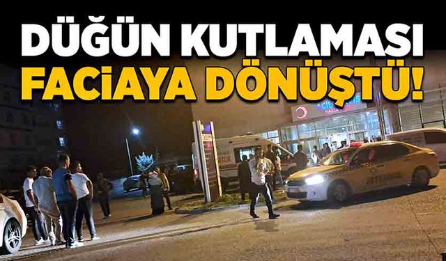 Düğün kutlaması faciaya dönüştü!