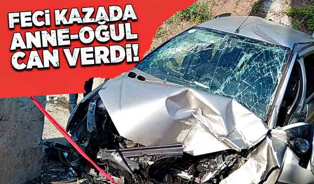 Feci kazada anne-oğul öldü!