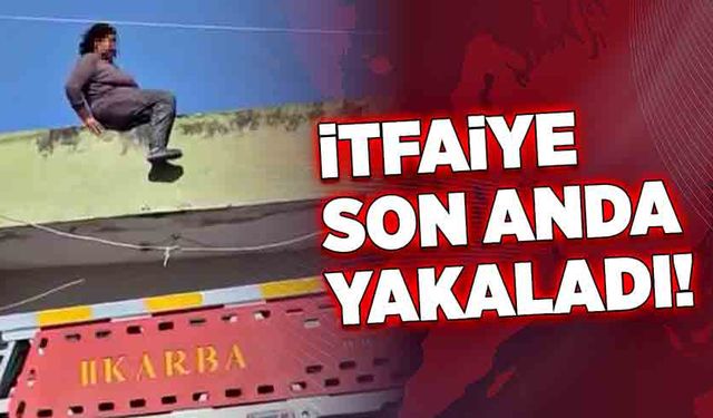 İtfaiye son anda yakaladı