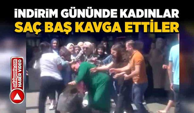 İndirim gününde kadınlar saç baş kavga ettiler