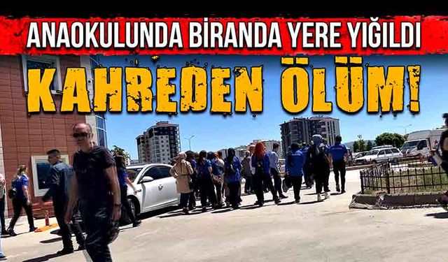 Kahreden ölüm... Anaokulunda biranda yere yığıldı!