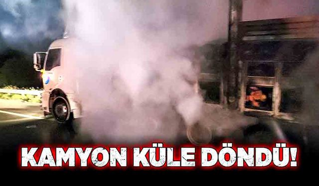 Kamyon küle döndü!