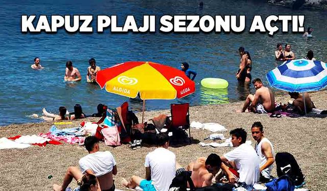 Kapuz Plajı sezonu açtı!