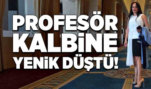 Profesör kalbine yenik düştü!