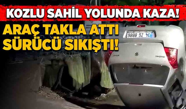 Kozlu sahil yolunda kaza! Araç takla attı! Sürücü sıkıştı!