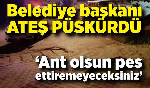 Belediye başkanını çıldırtan olay! Su vanalarını kapatıp ilçeyi susuz bıraktılar