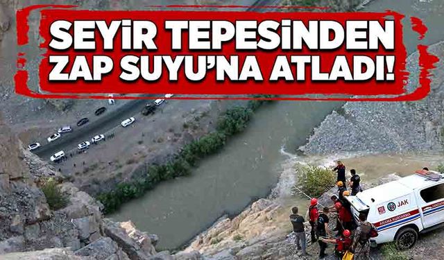 Seyir tepesinden Zap Suyu’na atladı!