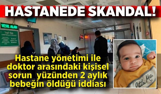 Hastanede skandal olay! Bebeğin babası ve doktorunun yaptığı açıklamalar tüyler ürpertti