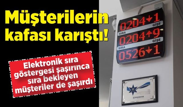 Müşterilerin kafası karıştı! Hangi vezneye gidecez..