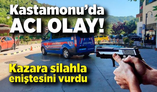 Kastamonu'da acı olay! Kazara ateş alan silahla eniştesini vurdu