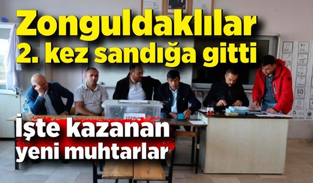 Zonguldaklılar 2. kez sandığa gitti! İşte Merkez ve ilçelerde kazanan yeni muhtarlar