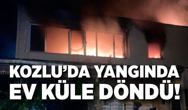 Kozlu'da korkutan yangın; Ev alevlere teslim oldu