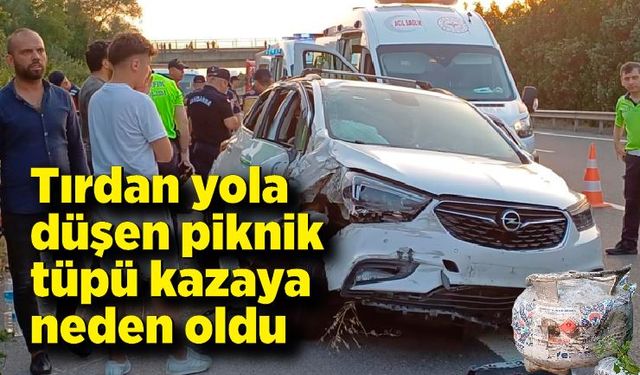 Otoyolda tırdan düşen piknik tüpü faciaya neden oldu