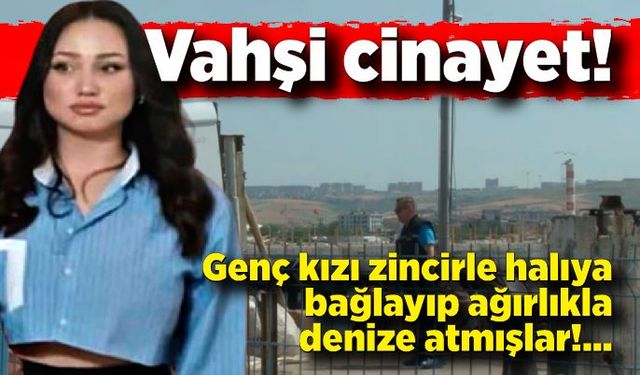 Dambılla denize atılmış halde bulunan genç kızı ailesi teslim aldı