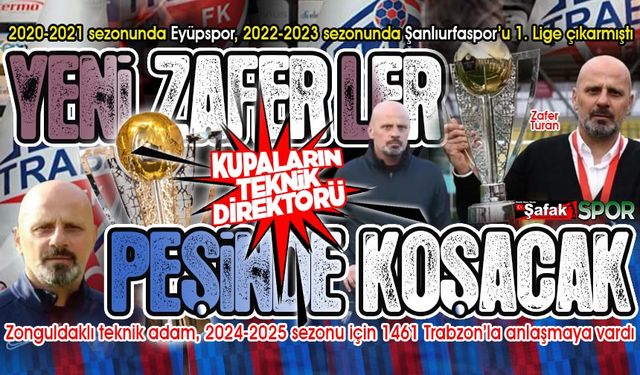 Şampiyon unvana sahip Zonguldaklı teknik direktör, 1461 Trabzon’la anlaştı