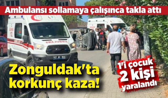 Zonguldak'ta korkunç kaza! Ambulansı sollamaya çalışınca takla attı