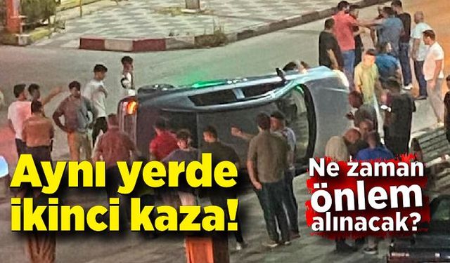 Bir hafta içinde aynı yerde ikinci kaza! Ne zaman önlem alınacak?