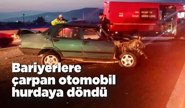 Bariyerlere çarpan otomobil hurdaya döndü: 1 yaralı