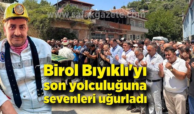 Birol Bıyıklı'yı son yolculuğuna sevenleri uğurladı