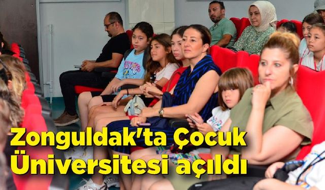 Zonguldak'ta Çocuk Üniversitesi açıldı