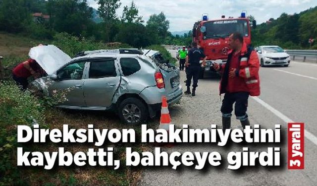 Direksiyon hakimiyetini kaybetti, bahçeye girdi: 3 yaralı