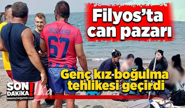 Filyos’ta can pazarı: Genç kız boğulma tehlikesi geçirdi