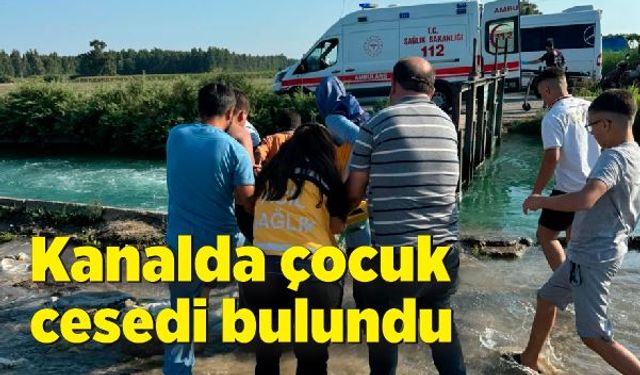 Kanalda çocuk cesedi bulundu