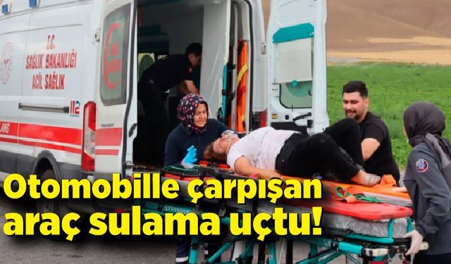 Otomobille çarpışan araç sulama kanalına düştü: 1 ölü, 3 yaralı