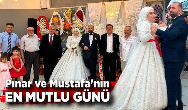 Pınar ve Mustafa'nın en mutlu günü