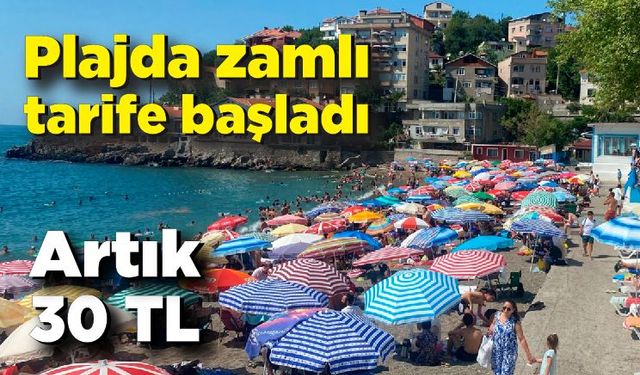 Kapuz Plajı zamlı tarife başladı: Artık 30 TL