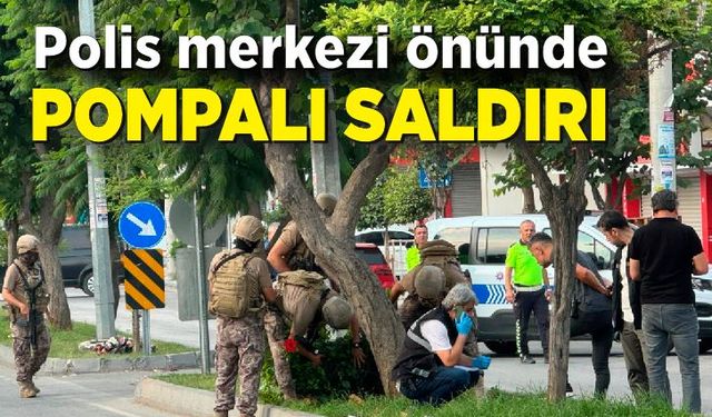 Polis merkezi önünde pompalı saldırı!