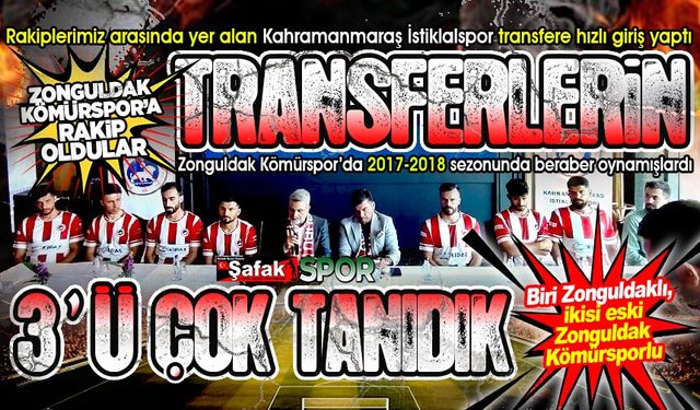 Rakiplerimizde transfer hareketliliği hızlı başladı... Zonguldak Kömürspor 8 Temmuz’dan sonra başlıyor