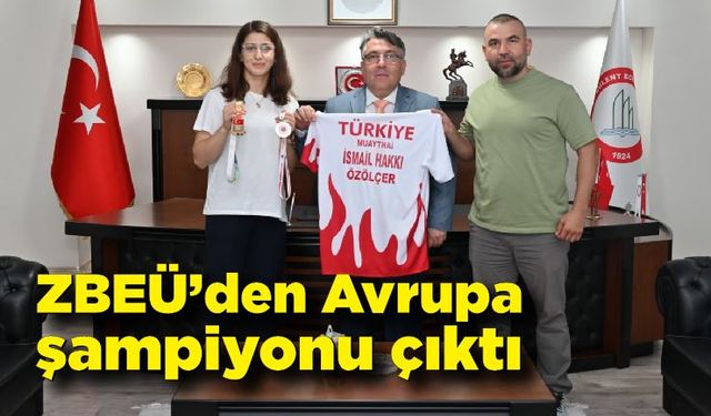 ZBEÜ’den Avrupa şampiyonu çıktı